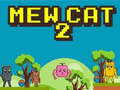 Spēle Mew Cat 2