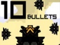 Spēle 10 Bullets