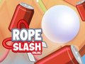 Spēle Rope Slash Online