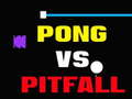 Spēle Pong Vs Pitfall