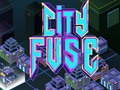 Spēle City Fuse