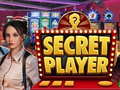 Spēle Secret Player