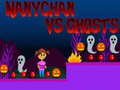 Spēle Nanychan vs Ghosts
