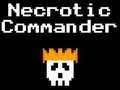 Spēle Necrotic Commander