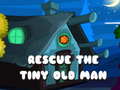 Spēle Rescue The Tiny Old Man