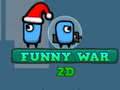 Spēle Funny War 2D