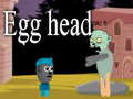 Spēle Egg head