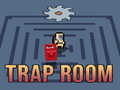 Spēle Trap Room