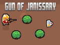 Spēle Gun of Janissary