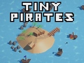 Spēle Tiny Pirates