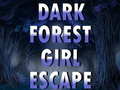 Spēle Dark Forest Girl Escape 