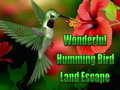 Spēle Wonderful Humming Bird Land Escape