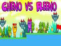 Spēle Cheno vs Reeno