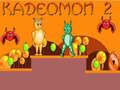 Spēle Kadeomon 2