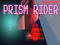 Spēle Prism Rider
