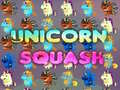 Spēle Unicorn Squash