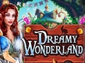 Spēle Dreamy Wonderland