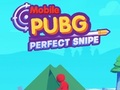 Spēle Mobile PUGB Perfect Sniper