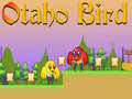 Spēle Otaho Bird
