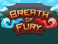 Spēle Breath of Fury