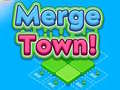 Spēle Merge Town!