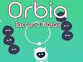 Spēle Orbia: Tap and Relax