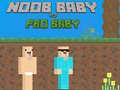 Spēle Noob Baby vs Pro Baby