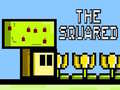 Spēle The Squared