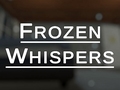 Spēle Frozen Whispers