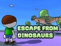 Spēle Escape From Dinosaurs