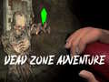 Spēle Dead Zone Adventure