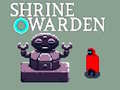 Spēle Shrine Warden