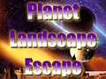 Spēle Planet Landscape  Escape