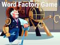 Spēle Word Factory Game
