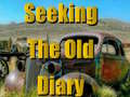 Spēle Seeking The Old Diary 