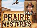Spēle Prairie Mysteries