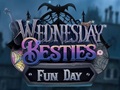 Spēle Wednesday Besties Fun Day