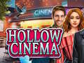 Spēle Hollow Cinema