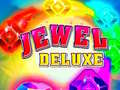 Spēle Jewel Deluxe