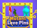 Spēle Mutant Love Pins