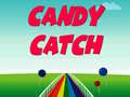 Spēle Candy Catch