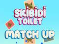 Spēle Skibidi Toilet Match Up 