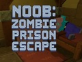 Spēle Noob: Zombie Prison Escape