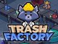 Spēle Trash Factory