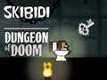 Spēle Skibidi Dungeon Of Doom