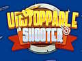 Spēle Unstoppable Shooter