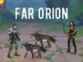 Spēle Far Orion