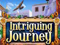 Spēle Intriguing Journey