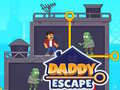 Spēle Daddy Escape