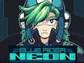 Spēle Blue Rider: Neon